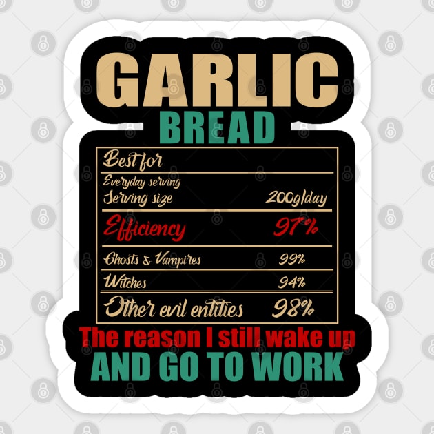 Garlic Bread Best For Facts Sticker by alcoshirts